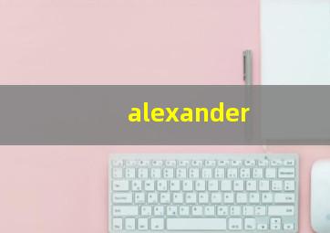 alexander