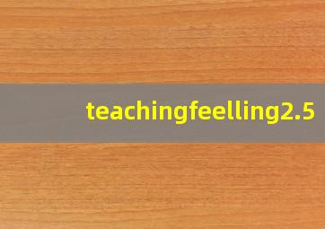 teachingfeelling2.5